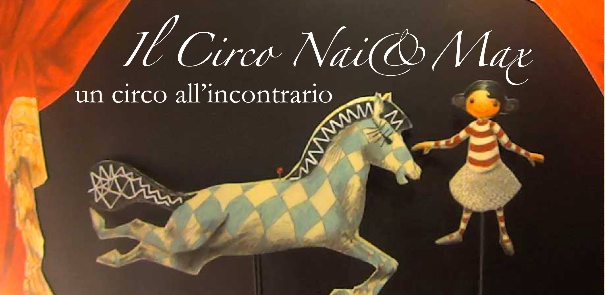Il Circo di Nai & Max
